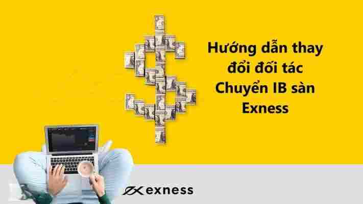 chuyen ib san exness